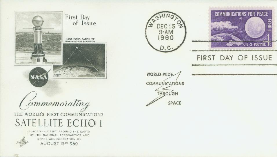 1960 4¢ Echo I, Communications for Peace Classic First Day Cover