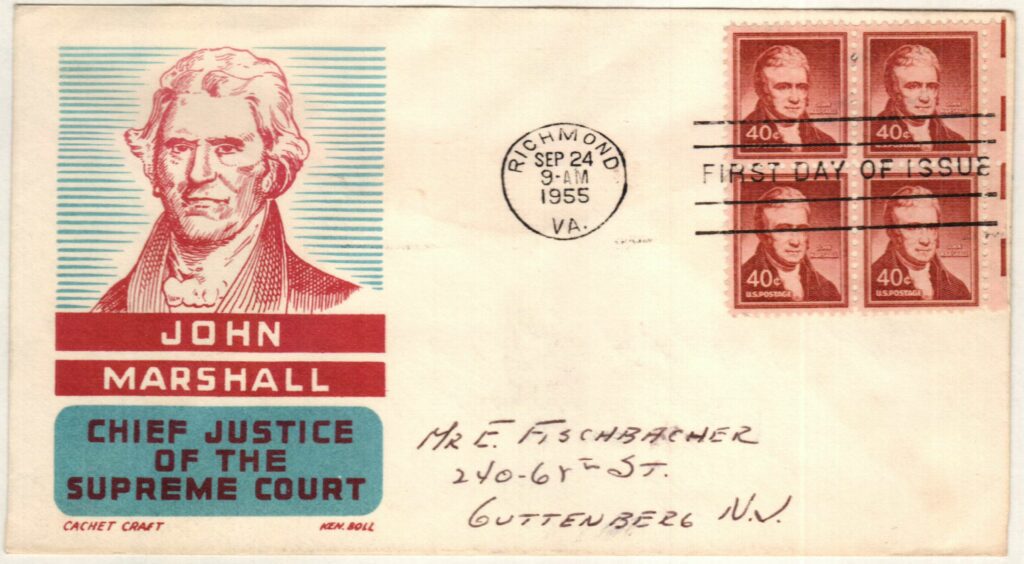 1955 40¢ John Marshall Classic First Day Cover