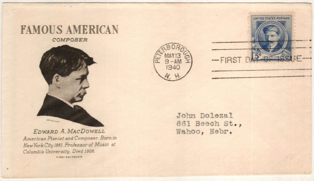 # 882 - 1940 Famous Americans: 5c Edward A. MacDowell Classic First Day Cover