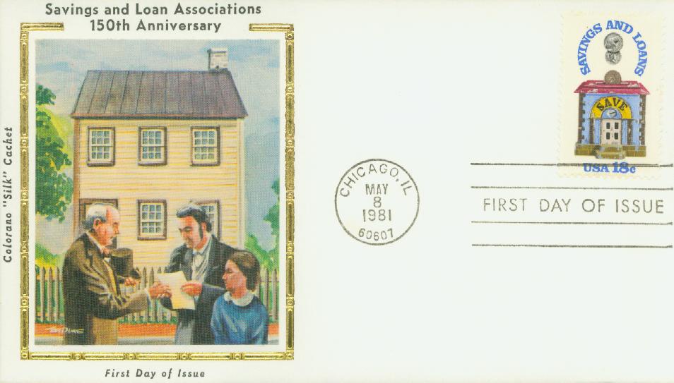 1981 18¢ Savings and Loan Sesquicentennial Colorano Silk Cachet First Day Cover