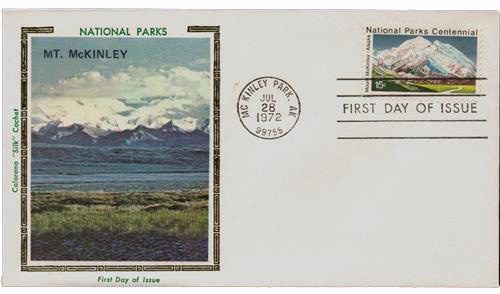 # 1454 - 1972 15c National Parks Centennial: Mount McKinley, Alaska Colorano Silk Cachet First Day Cover